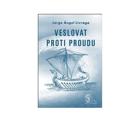 Veslovat proti proudu