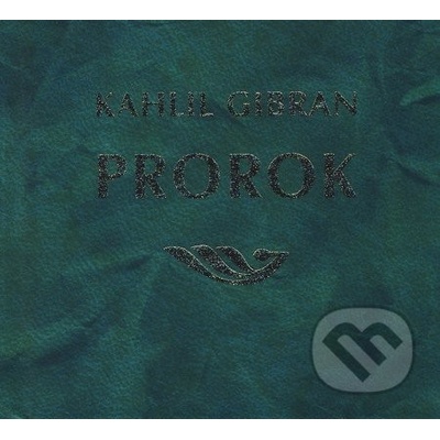 Prorok - Kahlil Gibran
