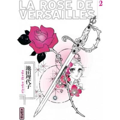 Rose de Versailles (Lady Oscar) - Tome 2 | Riyoko Ikeda, Riyoko Ikeda