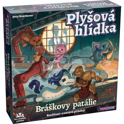 Mindok Plyšová hlídka Bráškovy patálie
