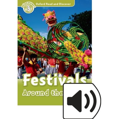 Oxford Read and Discover Level 3: Festivals Around the World + Mp3 Pack