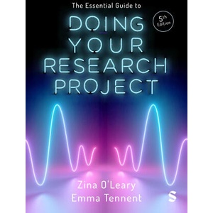 The Essential Guide to Doing Your Research Project | Zina O'Leary (2024)