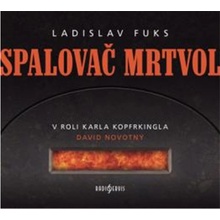 Spalovač mrtvol - Fuks Ladislav