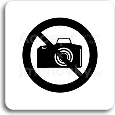 ACCEPT Piktogram zákaz fotografování - bílá tabulka - černý tisk bez rámečku