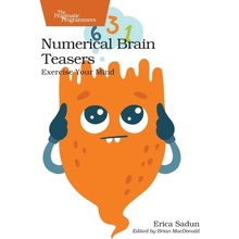 Numerical Brain Teasers: Exercise Your Mind Sadun EricaPaperback