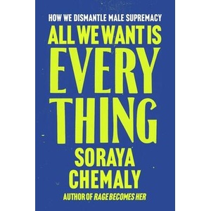 All We Want Is Everything (ISBN: 9781668205976)