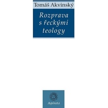 Rozprava s řeckými teology - Tomáš Akvinský