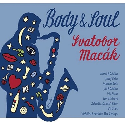 Macák Svatobor - Body & Soul / Digipack CD