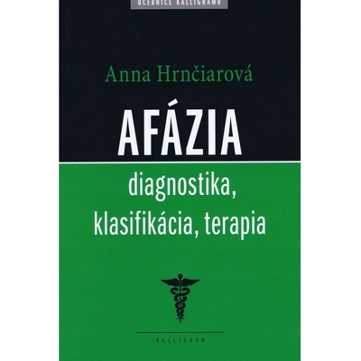 Afázia - Anna Hrnčiarová