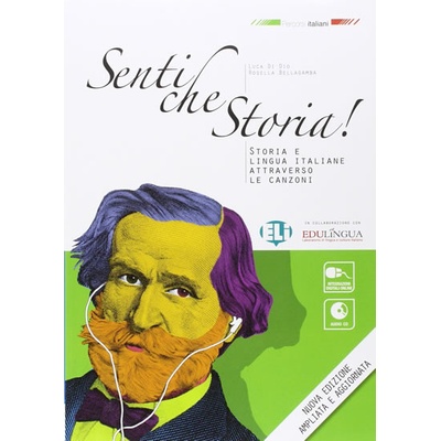 Senti che storia! Libro dello studente + CD Audio New Ed. - Dio, L. Di, Bellagamba, R.