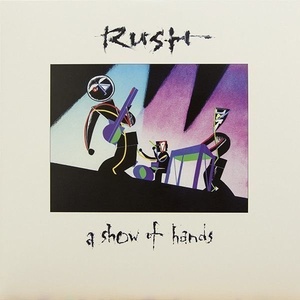 Rush - A Show Of Hands (2 LP) (0602547118301)
