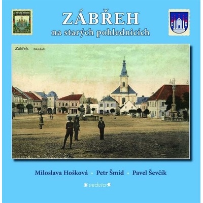 Zábřeh na starých pohlednicích Hošková Miloslava