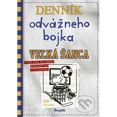 Denník odvážneho bojka Veľká šanca
