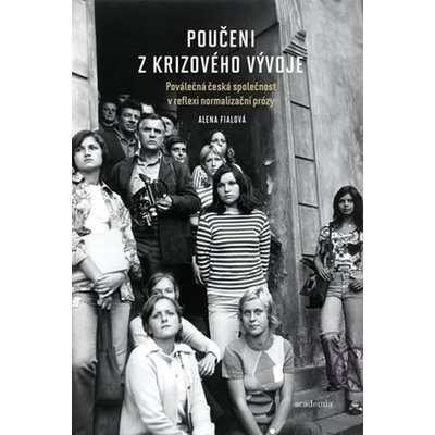 Poučeni z krizového vývoje - Fialová , Alena