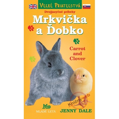 Mrkvička a Ďobko - Jenny Dale