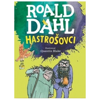 Hastrošovci - Dahl Roald