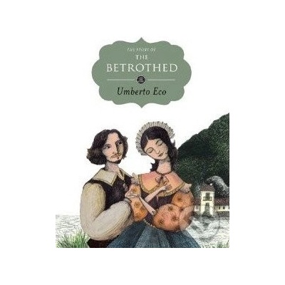 Story of the Betrothed Eco Umberto