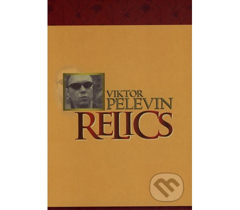 Relics - Viktor Pelevin