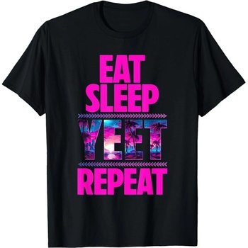 Fruit of the Loom Тениска - Yeet - Eat, sleep, repeat
