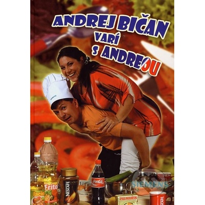 Andrej Bičan varí s Andreou