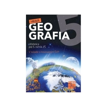 Hravá Geografia 5 učebnica