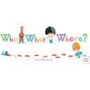 Who What Where?