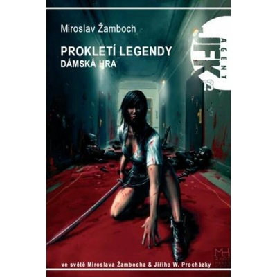 Agent J. F. K. 13: Prokletí legendy Dámská hra Miroslav Žamb
