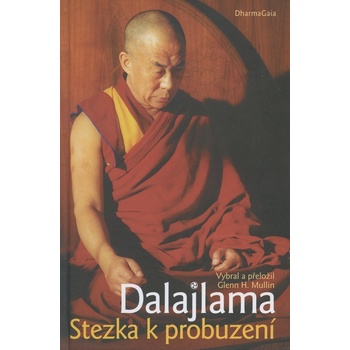 Stezka k probuzení - dalajlama XIV. Jeho svatost