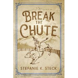 Break the Chute | Stefanie K Steck (2026)