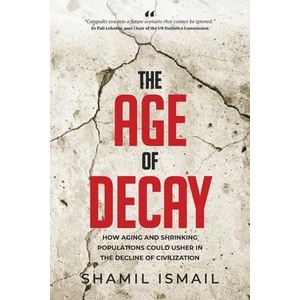 The Age of Decay | Shamil Ismail (ISBN: 9780639791371)