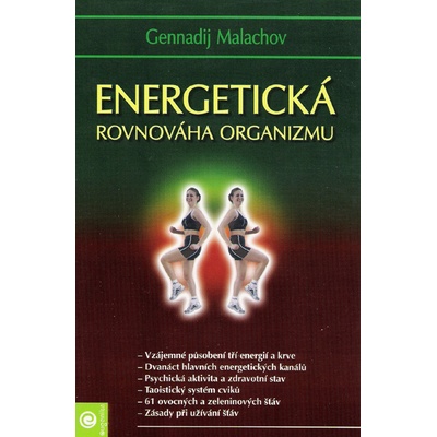 Energetická rovnováha organismu Gennadij Malachov