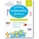 Zvládáme matematiku s Montessori a singapurskou metodou 6-7 let - Urvoy Delphine