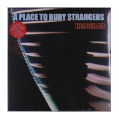 A Place To Bury Strangers - Hologram CLR LP