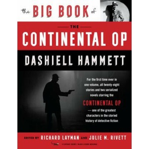 Big Book of the Continental Op | Dashiell Hammett, Richard Layman, Julie M. Rivett (ISBN: 9780525432951)