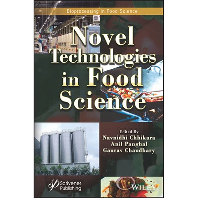 Novel Technologies in Food Science Chhikara Navnidhi