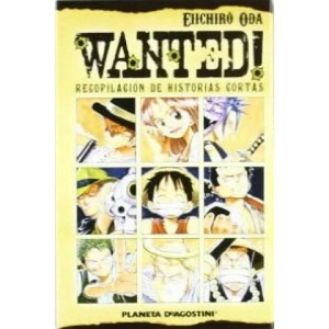 Wanted | Eiichiro Oda, Yoshimi Ito (ISBN: 9788468402321)