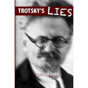 Trotsky's Lies | Grover Furr (ISBN: 9780578521046)