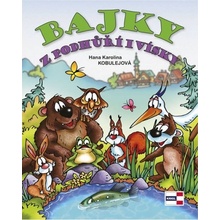 Bajky z podhůří i vísky