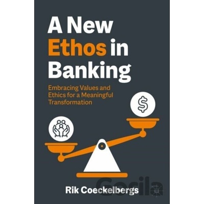 A New Ethos in Banking - Rik Coeckelbergs
