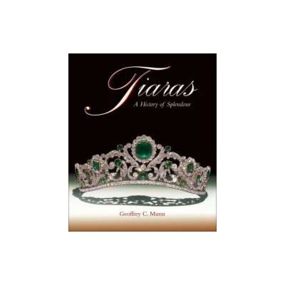 Tiaras | Geoffrey C. Munn