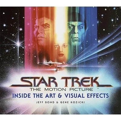 Star Trek: The Motion Picture - Inside the Art and Visual Effects