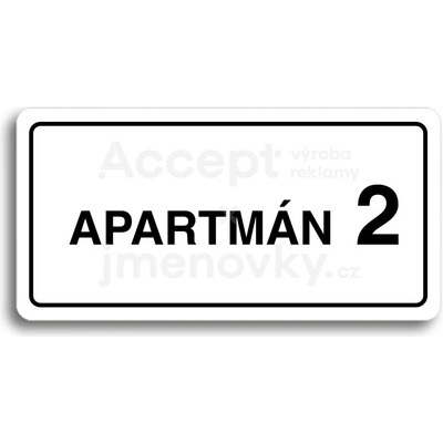 ACCEPT Piktogram APARTMÁN 2 II - bílá tabulka - černý tisk
