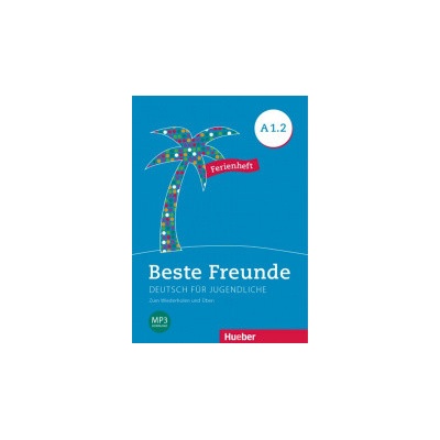 Beste Freunde Ferienheft A1.2 - Orozco Coronil Daniel