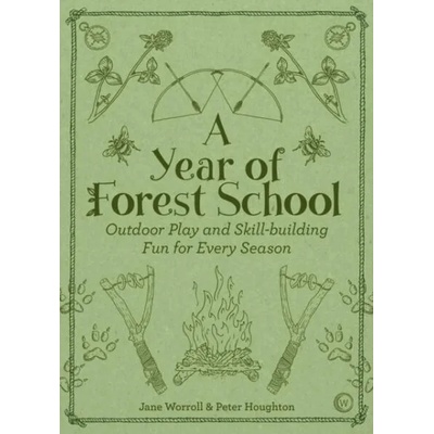 Year of Forest School | Jane Worroll