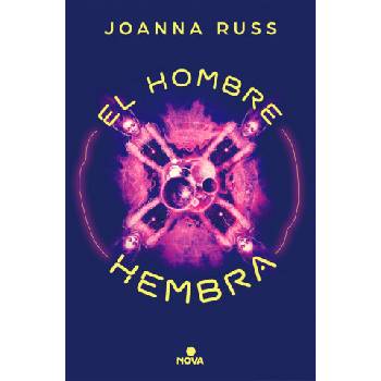El hombre hembra | JOANNA RUSS