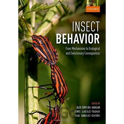 Insect Behavior - Alex Córdoba-Aguilar, Daniel González-Tokman, Isaac González-Santoyo