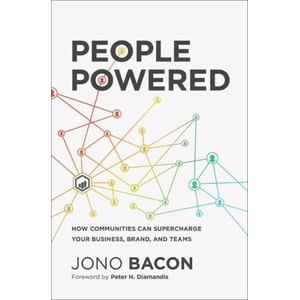 People Powered | Jono Bacon, Peter H. Diamandis (ISBN: 9781400214914)