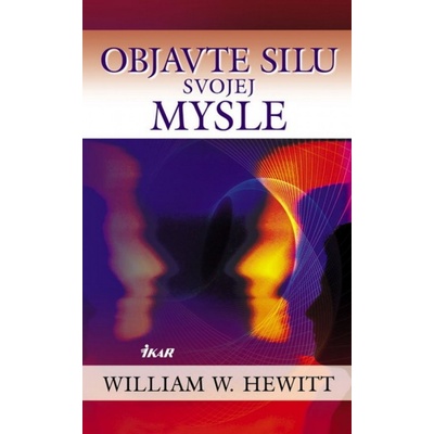 Objavte silu svojej mysle