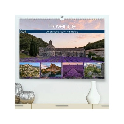 Provence, der sinnliche Süden Frankreichs hochwertiger Premium WandDIN A2 quer, Kunstdruck in Hochglanz 2026