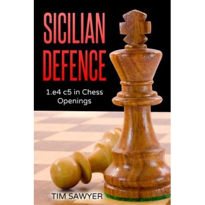 Sicilian Defence | Tim Sawyer